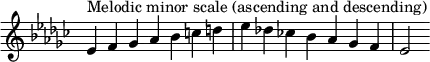 {
\override Score.TimeSignature #'stencil = ##f
\relative c' {
\clef treble \key es \minor \time 7/4
es4^\markup { Melodic minor scale (ascending and descending) } f ges aes bes c d es des! ces! bes aes ges f es2
} }