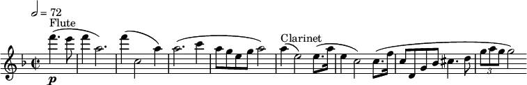 \relative c'' { \clef treble \time 2/2 \key f \major \tempo 2 = 72 \partial 2*1 f'4.(^"Flute"\p e8 | f4 a,2.) | f'4( c,2 a'4) | a2.( c4 | a8 g e g a2) | a4(^"Clarinet" e2) e8.( a16 | e4 c2) c8.( f16 | c8 d, g bes cis4. d8 | \times 2/3 {g a g} g2) }