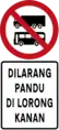 Heavy vehicles prohibited on the fast