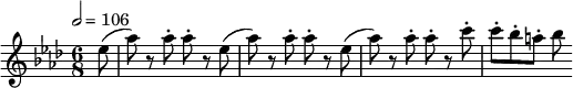 \relative c'' {
\set Staff.midiInstrument = #"flute"
\tempo 2 = 106
\key as \major
\time 6/8
\partial 8 es8( as) r8 as8-. as-. r8 es8( as) r8 as8-. as-. r8 es8( as) r8 as8-. as-. r8 c8-. c-. bes-. a-. bes
}